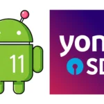 SBI YONO App discontinue Android 11 below version